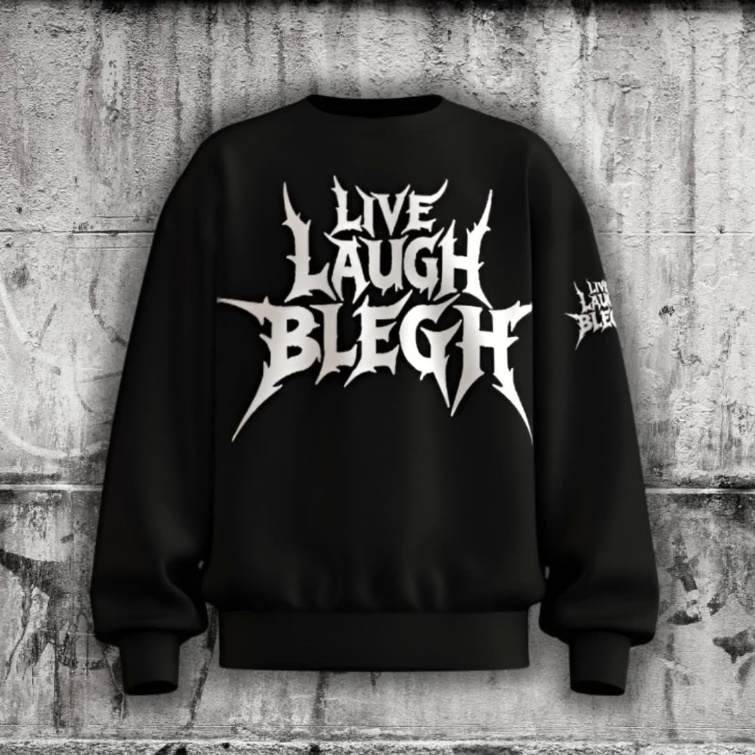Світшот Live Laugh Blegh